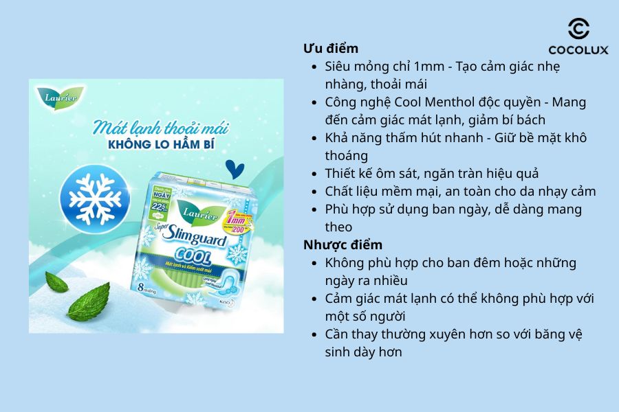 Ưu điểm v&agrave; nhược điểm của&nbsp;Băng Vệ Sinh Laurier Si&ecirc;u Mỏng M&aacute;t Lạnh 1mm 22.5cm