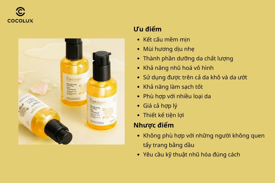 Ưu điểm v&agrave; nhược điểm của Dầu Tẩy Trang Cocoon Rose Cleansing Oil Chiết Xuất Hoa Hồng 140ml