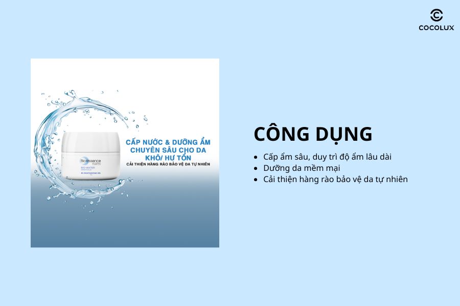 Công dụng của gel dưỡng ẩm Bio-Essence Bio-Water Moisturizing Gel 50g