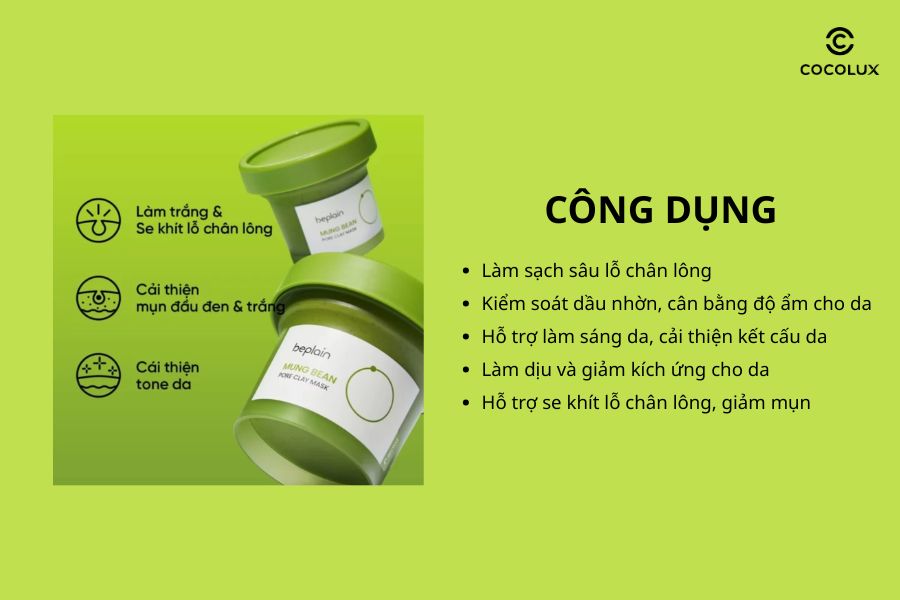 Công dụng của Mặt Nạ Đất Sét Beplain Mung Bean Pore Clay Mask 120ml