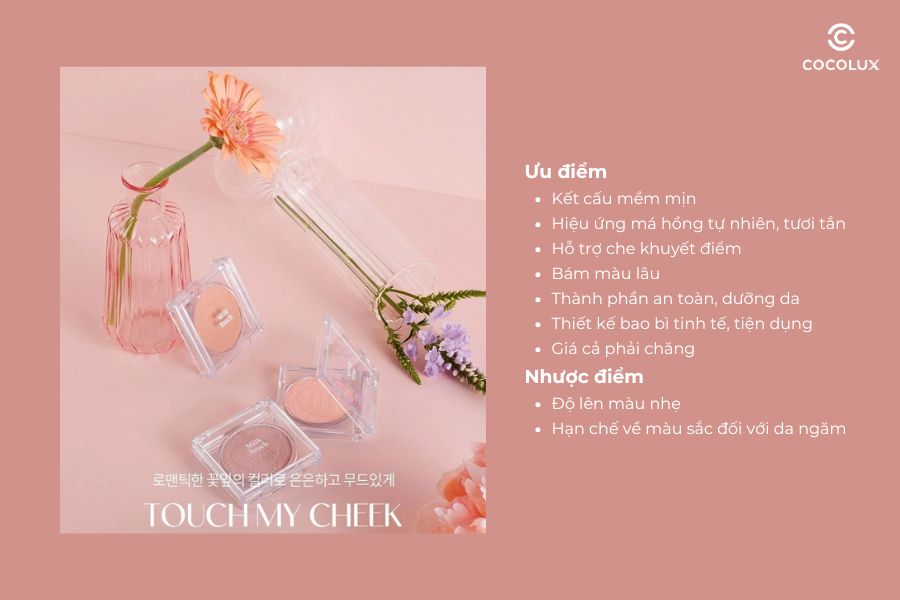 Ưu điểm, nhược điểm của phấn m&aacute; Milk Touch Touch My Cheek