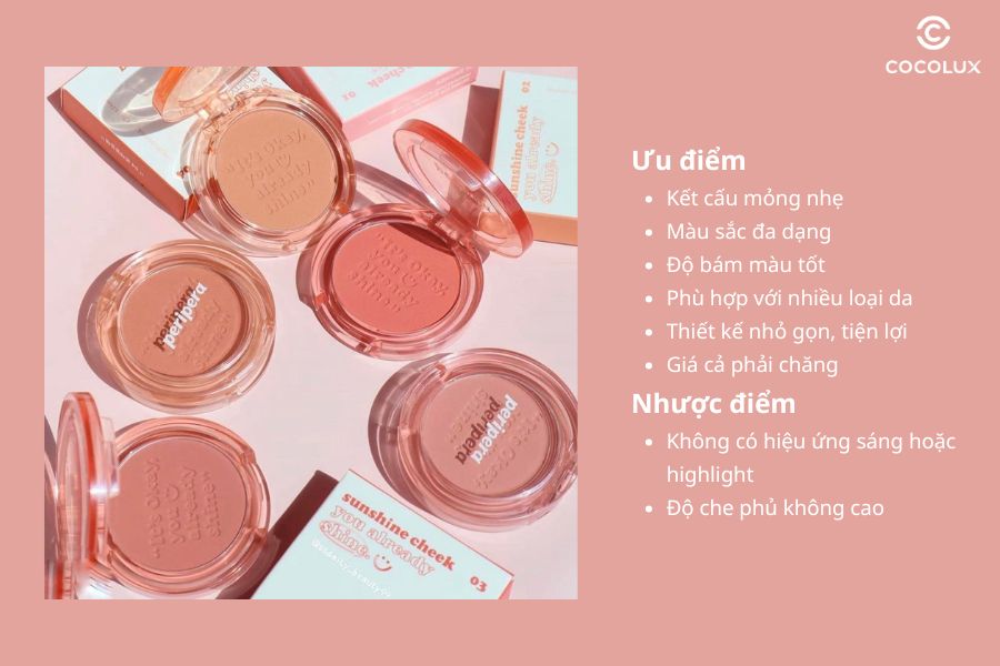 Ưu điểm v&agrave; nhược điểm của Peripera Pure Blushed Sunshine Cheek
