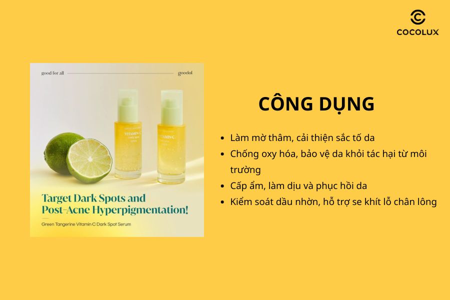 Công dụng của Serum Goodal Green Tangerine Vita C Dark Spot