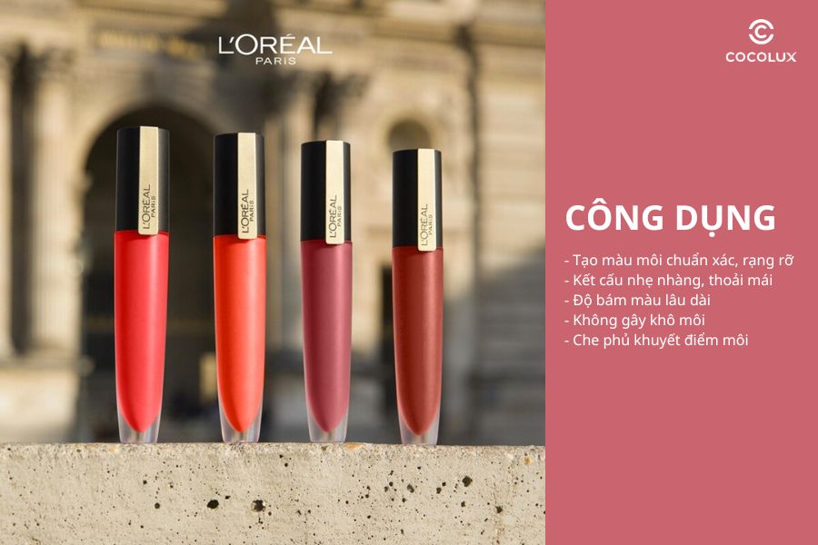 Công dụng của Son Kem Lì L'Oréal Paris Rouge Signature