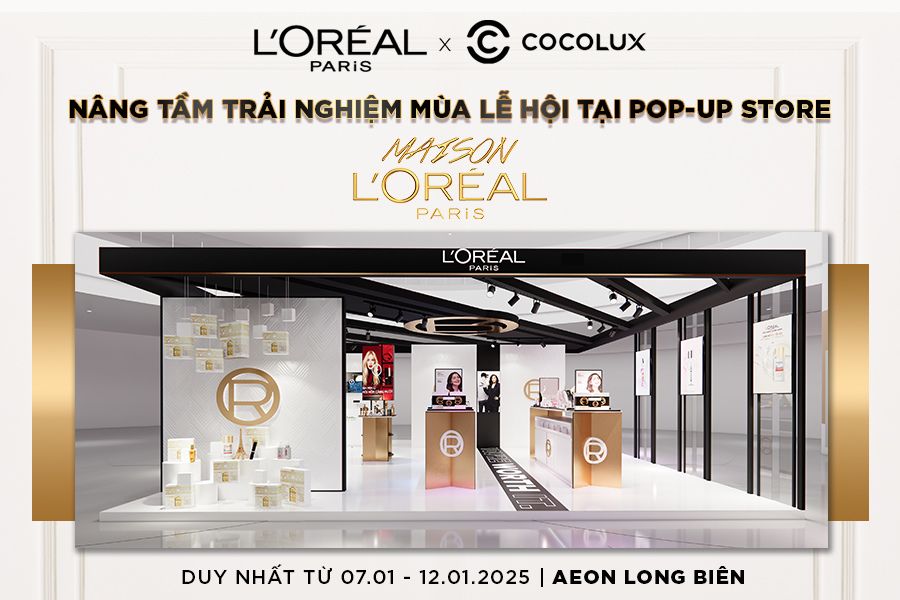 Sự kiện làm đẹp lớn nhất miền Bắc: L'Oréal Paris x Cocolux