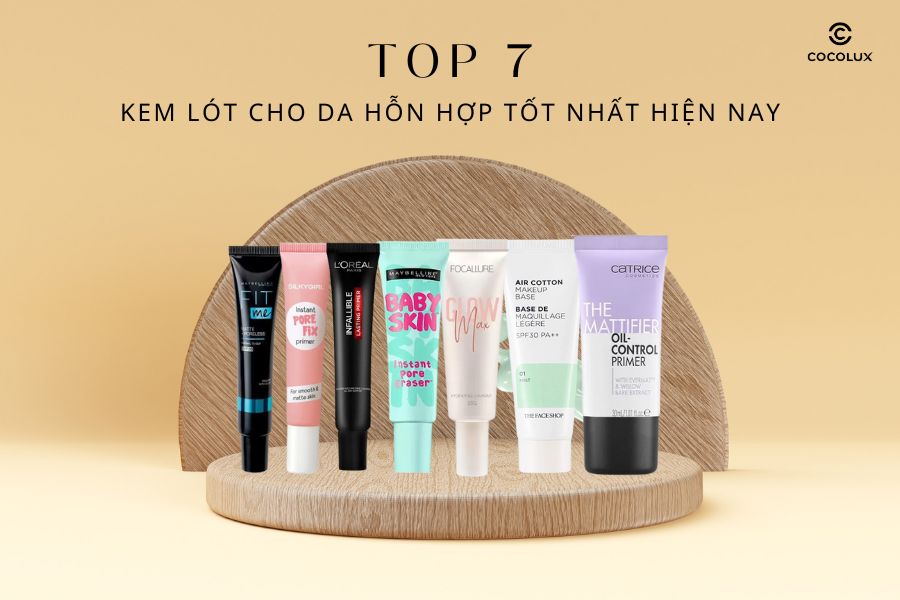 Top 7 kem lót cho da hỗn hợp tốt nhất 2024 không thể bỏ qua