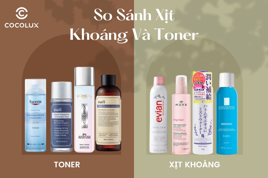So Sánh Xịt Khoáng Và Toner, Xịt Khoáng Có Thay Thế Toner Được Không?