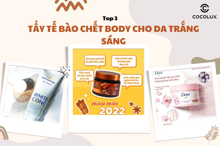 tẩy tế b&agrave;o chết body cho da trắng s&aacute;ng