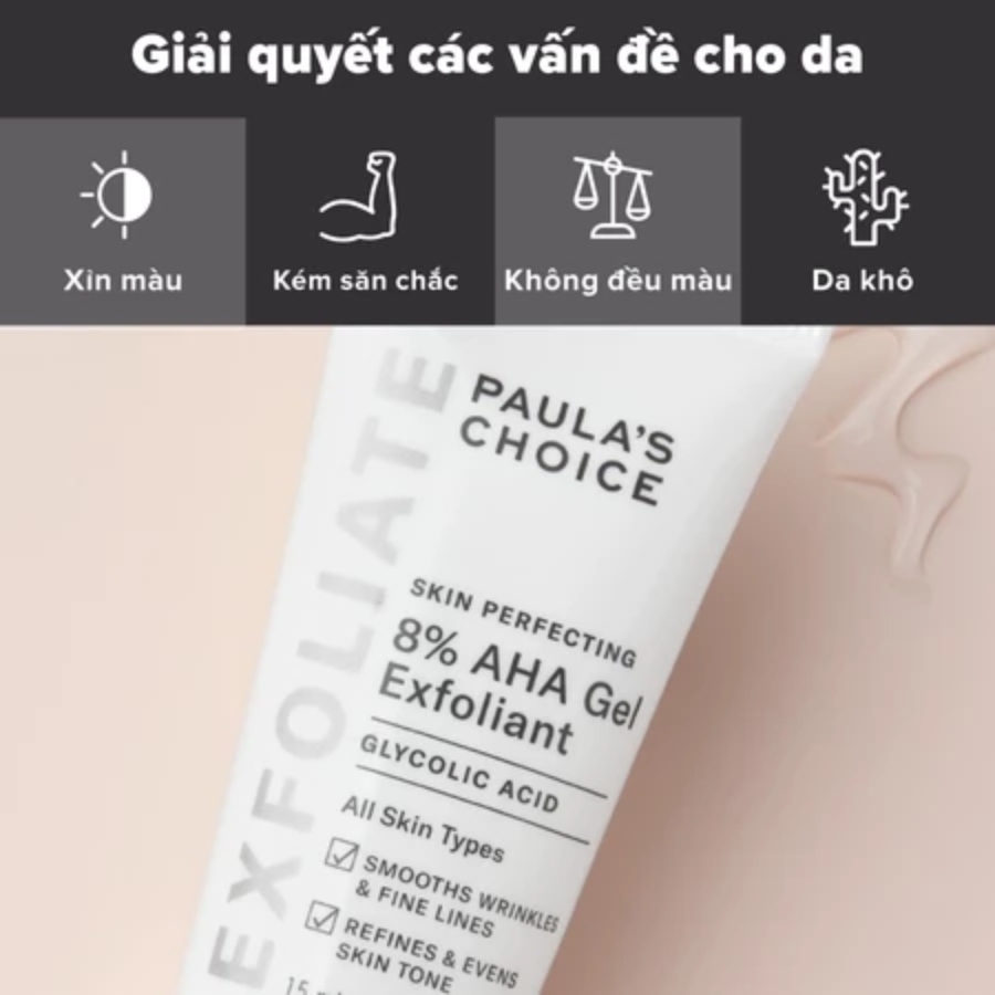 Tẩy Tế Bào Chết Paula' Choice Skin Perfecting 8% AHA Gel Exfoliant 15ml