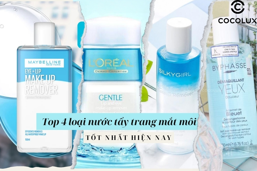 Top 4 loại nước tẩy trang mắt môi tốt nhất hiện nay