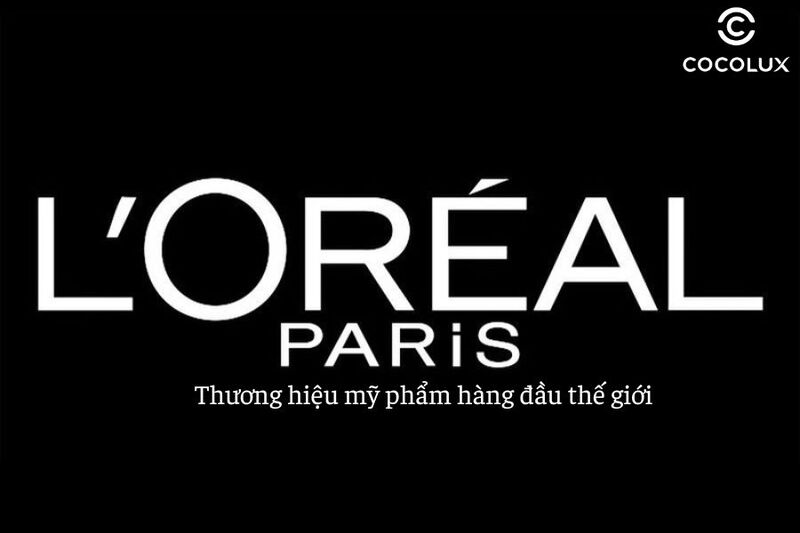 L&rsquo;OREAL Paris thương hiệu mỹ phẩm h&agrave;ng đầu thế giới