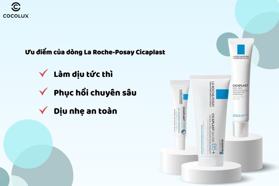 Ưu điểm của dòng sản phẩm La Roche-Posay Cicaplast