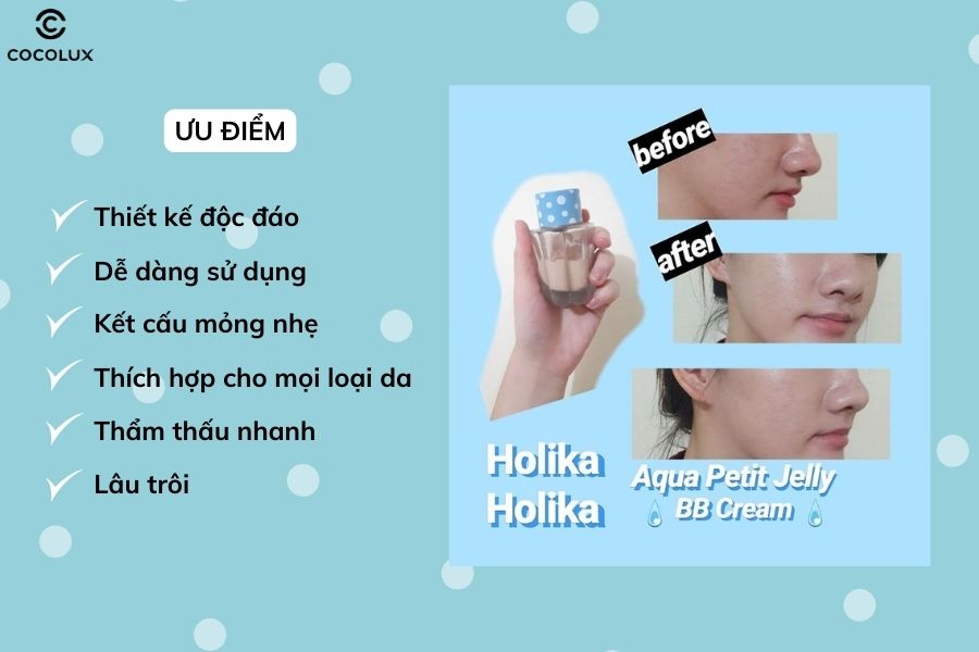Ưu điểm vượt trội của kem nền Holika Holika Aqua Petit Jelly