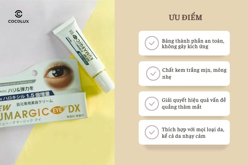 Kem Dưỡng Mắt Kumargic Eye Giảm Thâm Nhật Bản có nhiều ưu điểm nổi bật