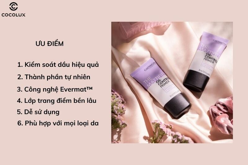 Ưu điểm của kem lót Catrice The Mattifier Oil – Control Primer