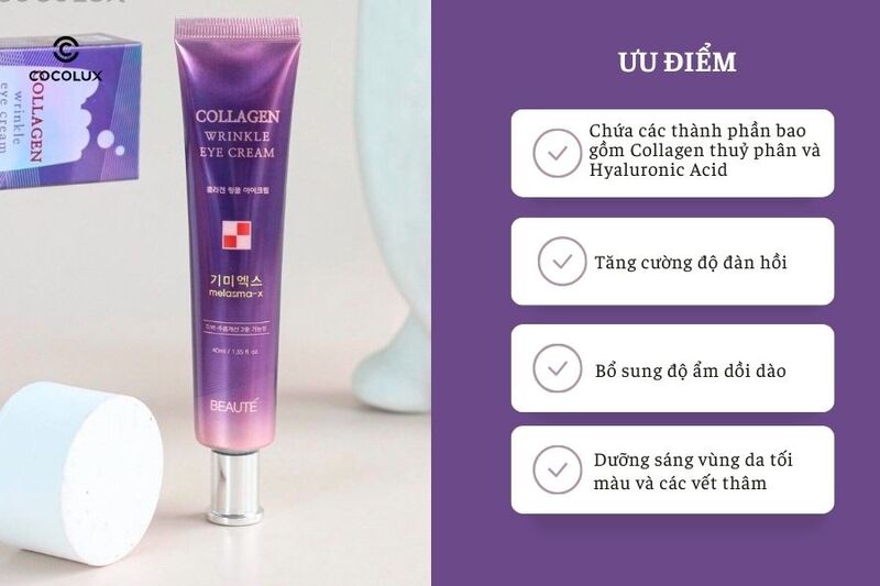 Kem Mắt Melasma Collagen Wrinkle Eye Cream có nhiều ưu điểm nổi bật