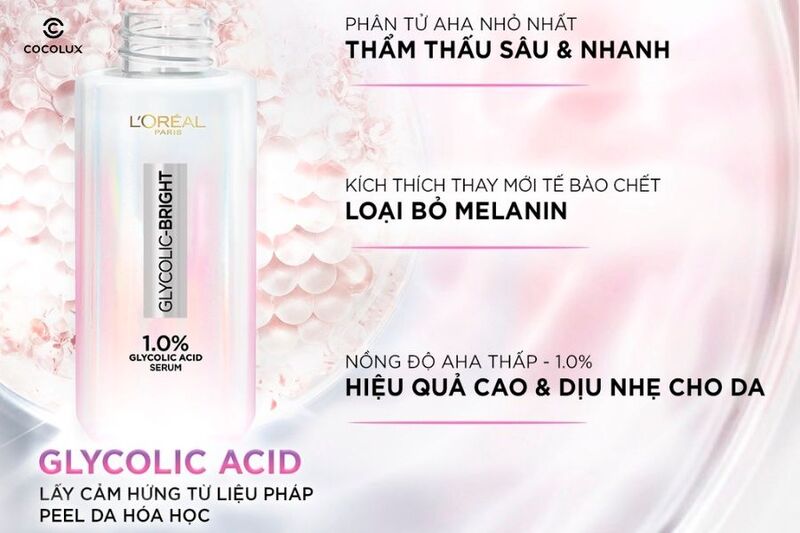 Ưu điểm của Serum L'Oréal Glycolic-Bright 1.0% Glycolic Acid 