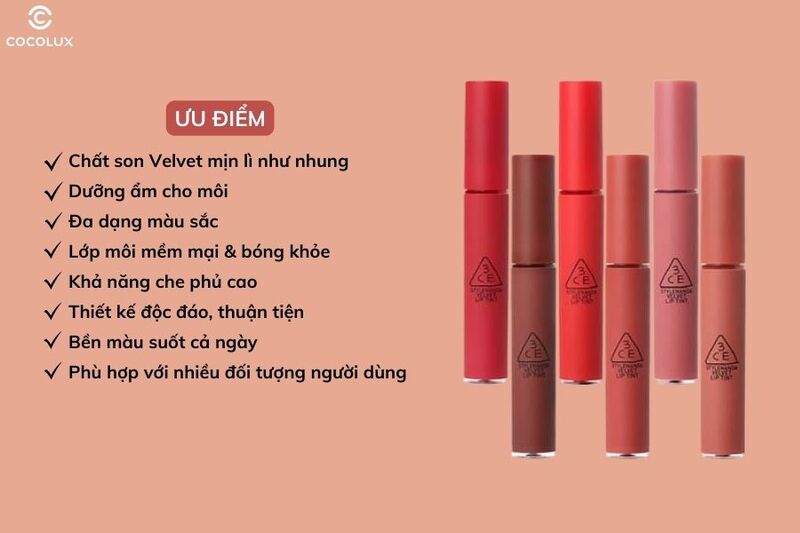 Ưu điểm của son kem 3CE Velvet Lip Tint 