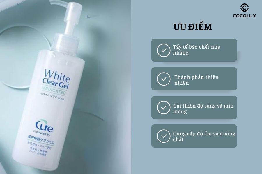 Ưu điểm của Tẩy Tế Bào Chết Cure White Clear Gel