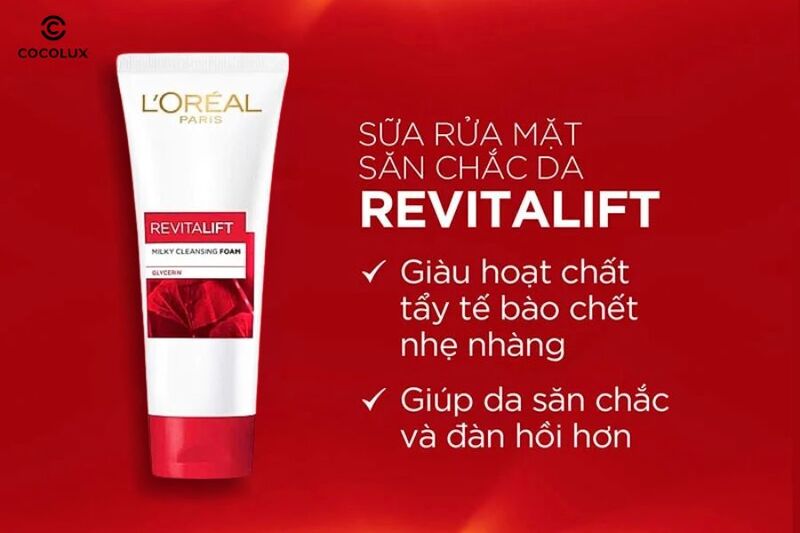 Ưu điểm nổi bật của Sữa Rửa Mặt Làm Sạch Và Săn Chắc Da L’Oreal Paris Revitalift 100ml