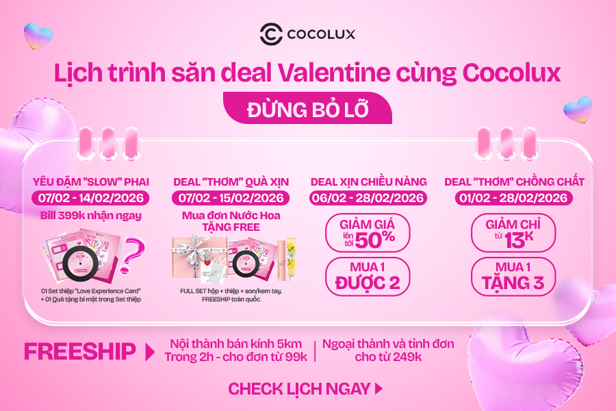 Lịch trình săn deal mùa Valentine cùng Cocolux